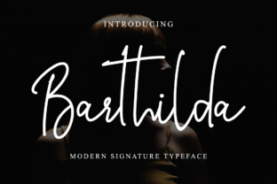 Barthilda: The Handwritten Typeface That Elevates Campaigns