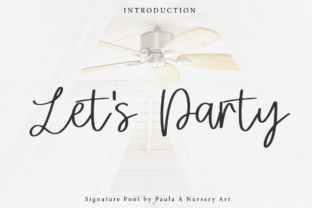 Let s Party: A Script Font for Clear Campaigns