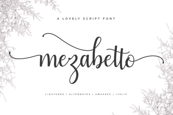 Mezabetto: A Modern Script Typeface for Digital Design
